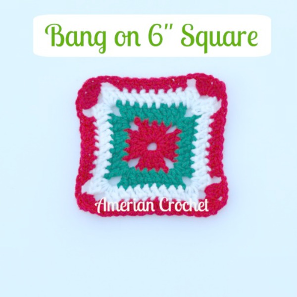 Bang on Six inch Square free crochet pattern