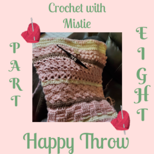 Happy Throw Part Eight & Nine | American Crochet @americancrochet