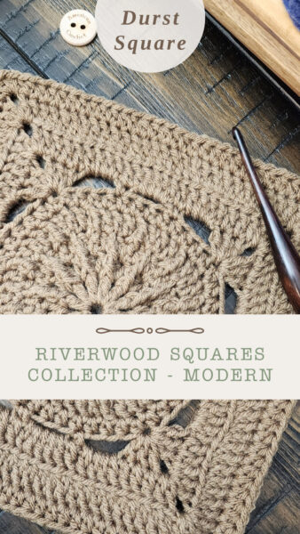 Durst Square crochet pattern – a 9-inch crochet block featuring single, half double, double, and treble crochet stitches, with back loop only, front post stitches for a beautifully textured design. Part of the Riverwood Square CAL 2025, this modern square is perfect for blankets, home decor, and more. Save this pin and join the crochet-along!